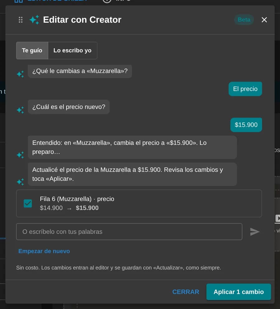 Editar con Creator en un elemento dinámico: Creator pregunta el precio nuevo de la Muzzarella y propone el cambio de $14.900 a $15.900, con el botón Aplicar 1 cambio
